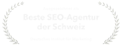Ausgezeichnet als Beste SEO-Agentur der Schweiz, Deutsches Institut für Marketing